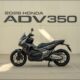 2026 Honda ADV 350: Revolutionizing Your Adventure Scooter Experience!