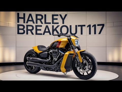 Unleashing Power: The 2026 Harley Breakout 117 – A Must-See Beast!