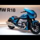 Unveiling the 2025 BMW R18: A Mind-Blowing Motorcycle Experience You Can't Miss!
